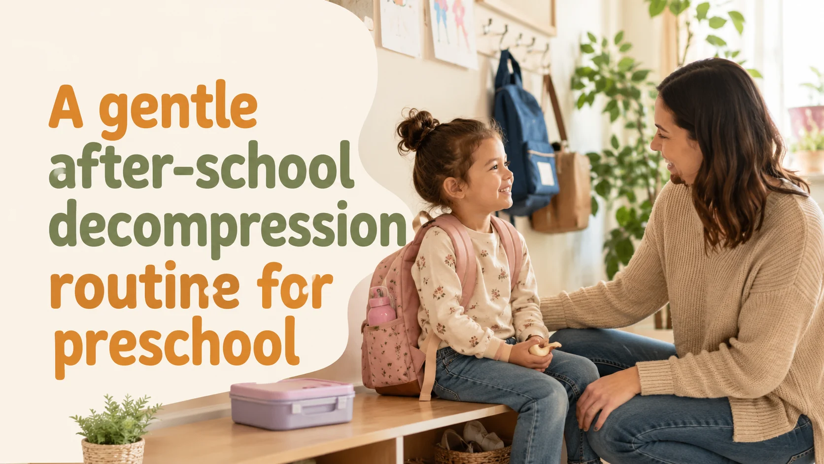 A gentle after-school decompression routine for preschool and kinde cover image for a preschool kindergarten article on BabyNames GO