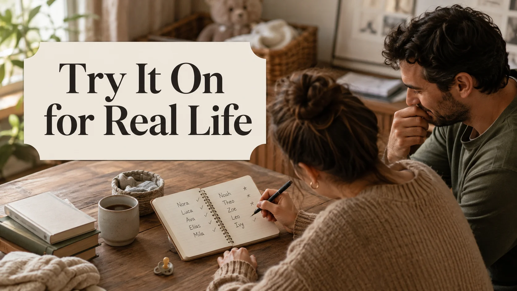 Try It On for Real Life: A Step-by-Step Plan to Test Baby Names cover image for a naming strategy article on BabyNames GO